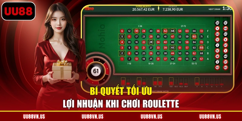 Bí quyết tối ưu lợi nhuận khi chơi Roulette