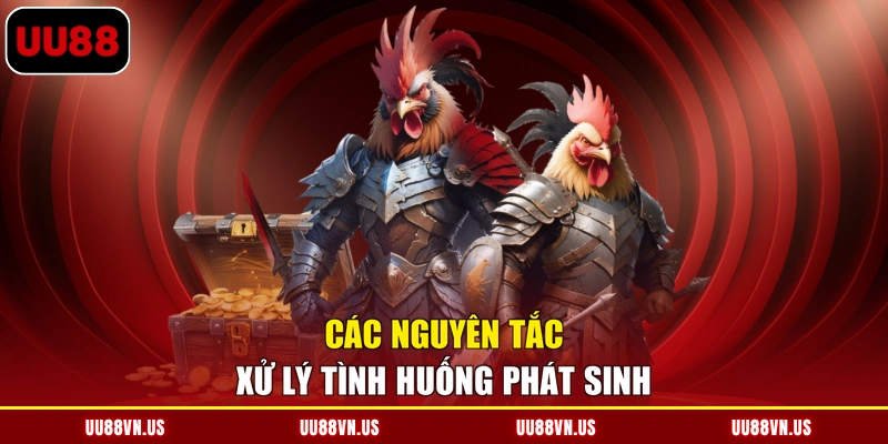 Các nguyên tắc xử lý tình huống phát sinh