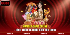 Number Game Online - Hình Thức Cá Cược Siêu Tốc UU88