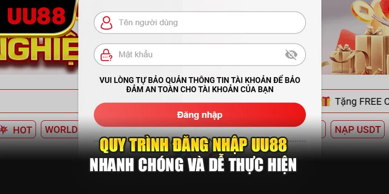 Quy trình đăng nhập UU88 nhanh chóng và dễ thực hiện